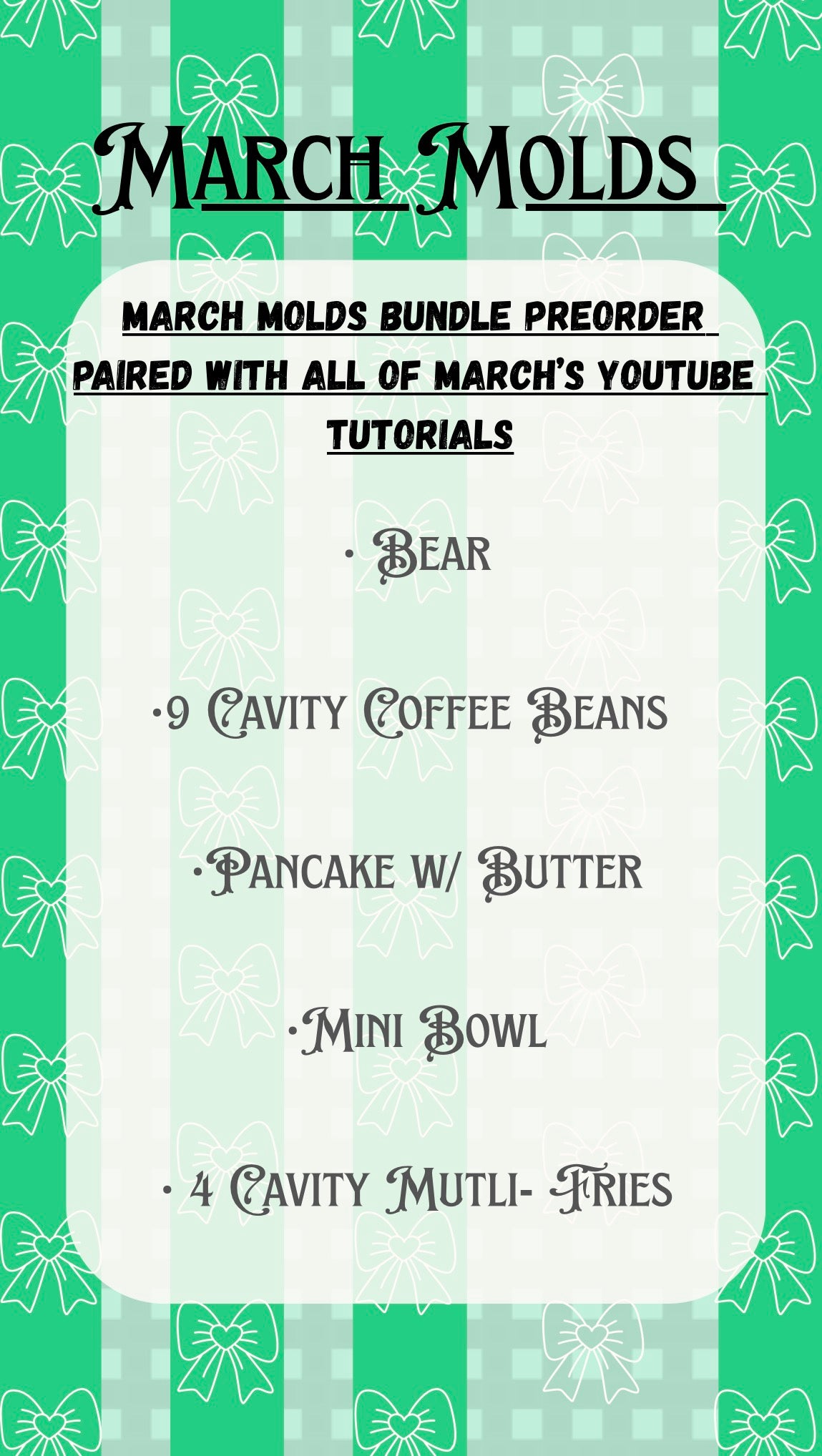 March’s Mold Bundle LIMITED